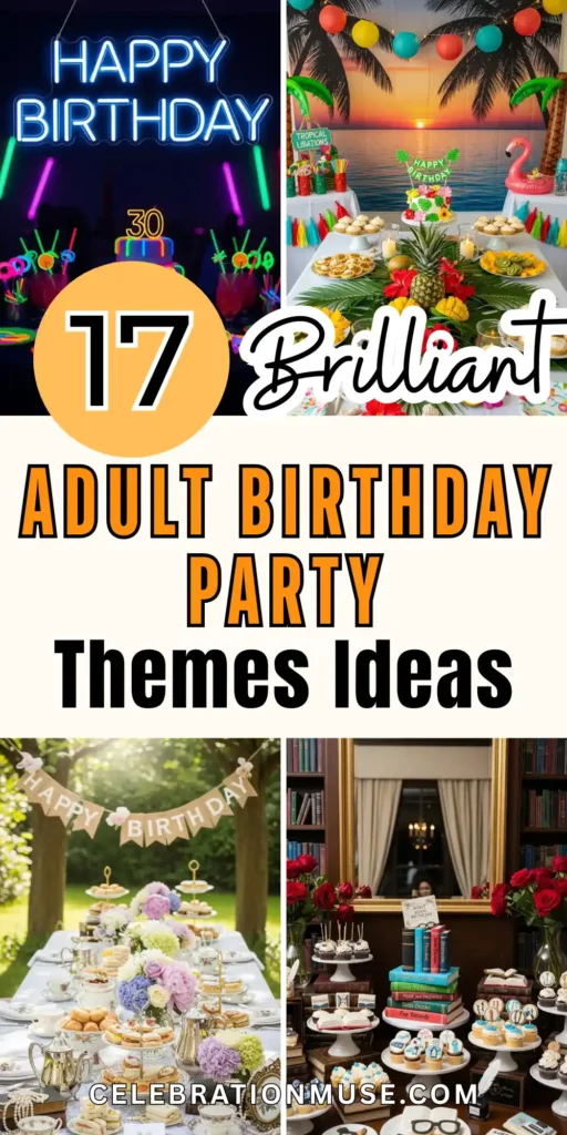 Adult Birthday Party Themes: 17 Fun Ideas to Try 2 Adult Birthday Party Themes