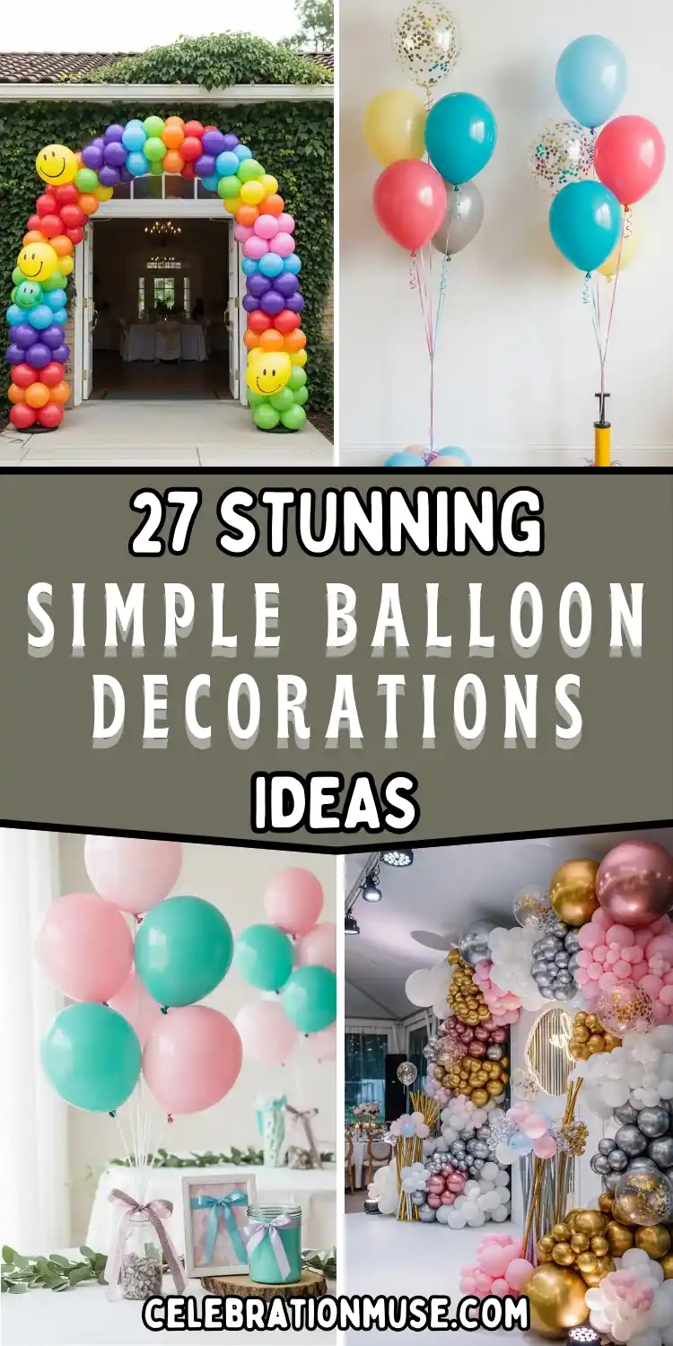 Simple Balloon Decorations for a Chic Celebration 2 Simple Balloon Decorations
